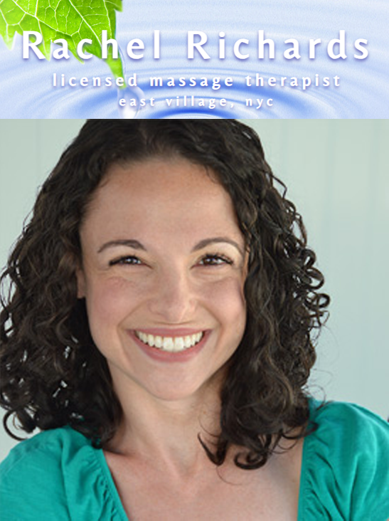 Rachel Richards Massage: Licensed Massage Therapist, New York, NY ...